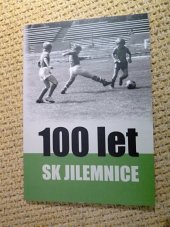 kniha 100 let SK Jilemnice, SK Jilemnice 2018
