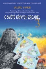 kniha O světě křivých zrcadel 3., Zakázané vzdělání 2021