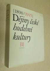 kniha Dějiny české hudební kultury 1890-1945 1, Academia 1972