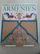 kniha Drei Jahrtausende Armenien, Koehler&Amelang. Leipzig 1976