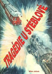 kniha Tragédie u Stéblové, Milan Jelínek 1996