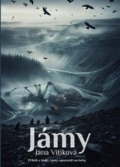 kniha Jámy Příběh z kraje, který zapomněl na bohy, Argo 2025