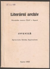 kniha Literární archív Slezského ústavu ČSAV v Opavě - inventář, Slezský ústav ČSAV 1968