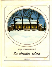 kniha Za zimního večera Z dětství V. I. Lenina : Pro děti od 5 let, Albatros 1982