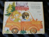 kniha Cestujeme, cestujeme, Mladé letá 1982