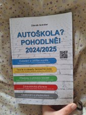 kniha Autoškola? Pohodlně! 2024/2025, Helena Schröterová 2024