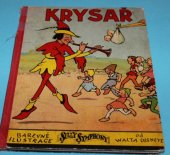 kniha Krysař pohádka a obrázky od spolupracovníků společnosti Walt Disney Studios, Ladislav Šotek 1935