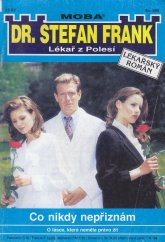 kniha Co nikdy nepřiznám o lásce, která neměla právo žít, MOBA 1999