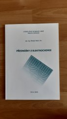 kniha Přednášky z elektrochemie, Vysoké učení technické v Brně, Fakulta chemická 2006
