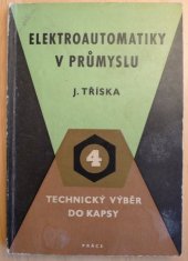 kniha Elektroautomatiky v průmyslu, Práce 1958