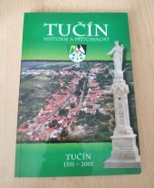 kniha Tučín historie a přítomnost, Obec Tučín 2001