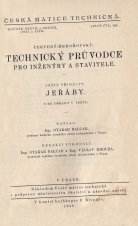 kniha Technický průvodce pro inženýry a stavitele. Sešit třináctý, - Jeřáby, Česká matice technická 1933