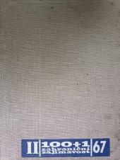 kniha 100+ 1 zahraniční zajímavost II 1967 (časopis 13-24), Československá tisková kancelář - mezinárodní redakce 1967