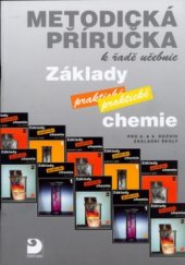 kniha Metodická příručka k řadě učebnic Základy praktické chemie pro 8. a 9. ročník základní školy, Fortuna 2005