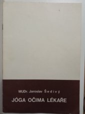 kniha Jóga očima lékaře Metodický materiál k seminářům pro cvičitele jógy, TJ Jóga 1981