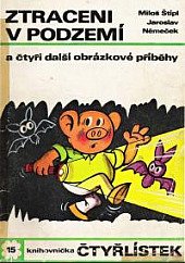 kniha Čtyřlístek 15. - Ztraceni v podzemí, Orbis 1971