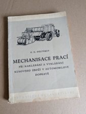 kniha Mechanisace prací při nakládání a vykládání kusového zboží v automobilové dopravě, Průmyslové vydavatelství 1951