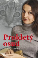 kniha Prokletý osud, Akcent 2010
