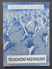 kniha Tělocvičné názvosloví Cvičení prostných a cvičení na nářadí v obrázcích, Práce 1954