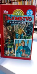 kniha Tajomstvo kaňonu duchov  Traja pátrači , Mladé letá 2007