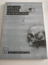 kniha Základy fyzické antropologie, Západočeská univerzita, Fakulta humanitních studií 2000