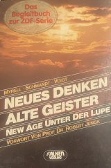 kniha Neues Denken - alte Geister : New age unter d. Lupe., Verlag 1987