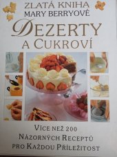 kniha Dezerty a cukroví Zlatá kniha, Slovart 1992