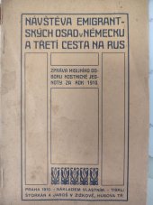 kniha Návštěva emigrantských osad v Německu a třetí cesta na Rus zpráva misijního odboru Kostnické jednoty za rok 1910, Kostnická jednota 1910