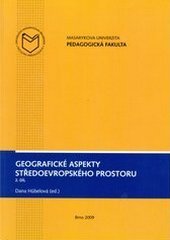 kniha Geografické aspekty středoevropského prostoru, Masarykova univerzita 2009
