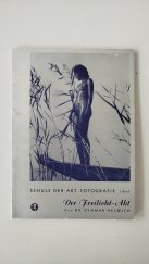 kniha Schule der Akt-Fotografie 1.Band: Der Freilicht-Akt, Verlag Dr. Othmar Helwich 1940