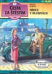 kniha Srdce v hlubinách, Ivo Železný 1995