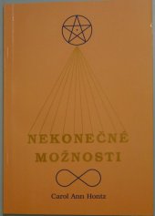 kniha Nekonečné možnosti, Amikus 1998