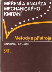 kniha Měření a analýza mechanického kmitání metody a přístroje, SNTL 1986