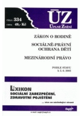 kniha Zákon o rodině Sociálně-právní ochrana dětí ; Mezinárodní právo : podle stavu k 5.6.2002, Sagit 2002