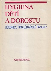kniha Hygiena dětí a dorostu, Avicenum 1981
