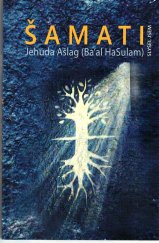 kniha Šamati Slyšel jsem, Laitman Kabbalah Publishers 2019
