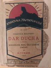 kniha Dar ducha. II. řada, - Kouzelná moc, čili, Zákon změny, Zmatlík a Palička 1920