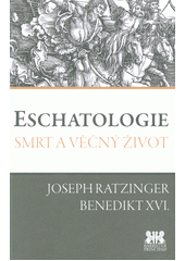 kniha Eschatologie  smrt a věčný život , Barrister & Principal 2017