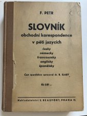 kniha Slovník obchodní korespondence v pěti jazycích: česky, německy, francouzsky, anglicky, španělsky, E. Beaufort 1937