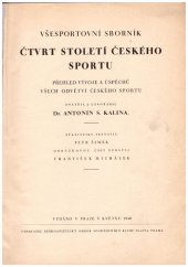 kniha Čtvrt století českého sportu [všesportovní sborník] : přehled vývoje a úspěchů všech odvětví českého sportu, Lehkoatletický odbor Sportovního klubu Slavia 1940