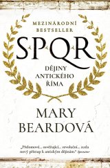 kniha SPQR Dějiny antického Říma, Grada 2025