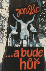 kniha ...a bude hůř román o třech dílech, Index 1985