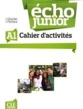 kniha Écho Junior A1 Cahier d’exercices, CLE international 2012