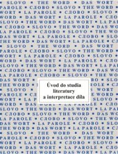 kniha Úvod do studia literatury a interpretace díla, Jihočeská univerzita 1997