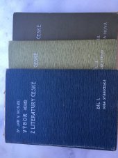 kniha Výbor z literaturyčeské za čítanku pro vyšší třídy škol středních, Česká grafická akciová společnost "unie" 1907