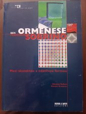 kniha Ben Ormenese - Francisco Sobrino: mezi skutečnou a zdánlivou formou, Verso l' Arte Edizioni 2006