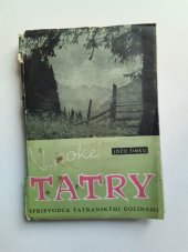 kniha Vysoké Tatry  sprievodca tatranskými dolinami, Osveta 1956