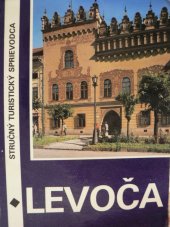 kniha Levoča  Stručný turistický sprievodca, Východoslovenské vydavatel'stvo 1988