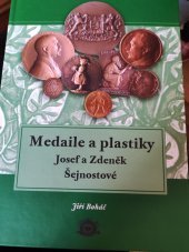 kniha Medaile a plastiky - Josef a Zdeněk Šejnostové, Muzeum Vysočiny 2005