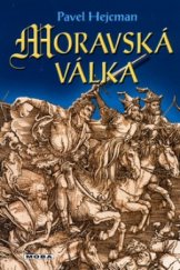kniha Moravská válka, MOBA 2004